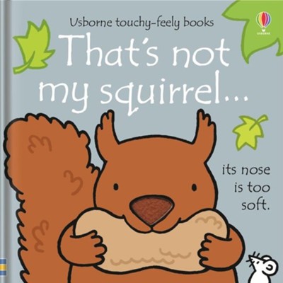 Usborne Books - That's Not My Squirrel Book