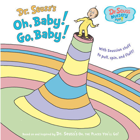 Dr. Suess -Oh, Baby! Go, Baby!