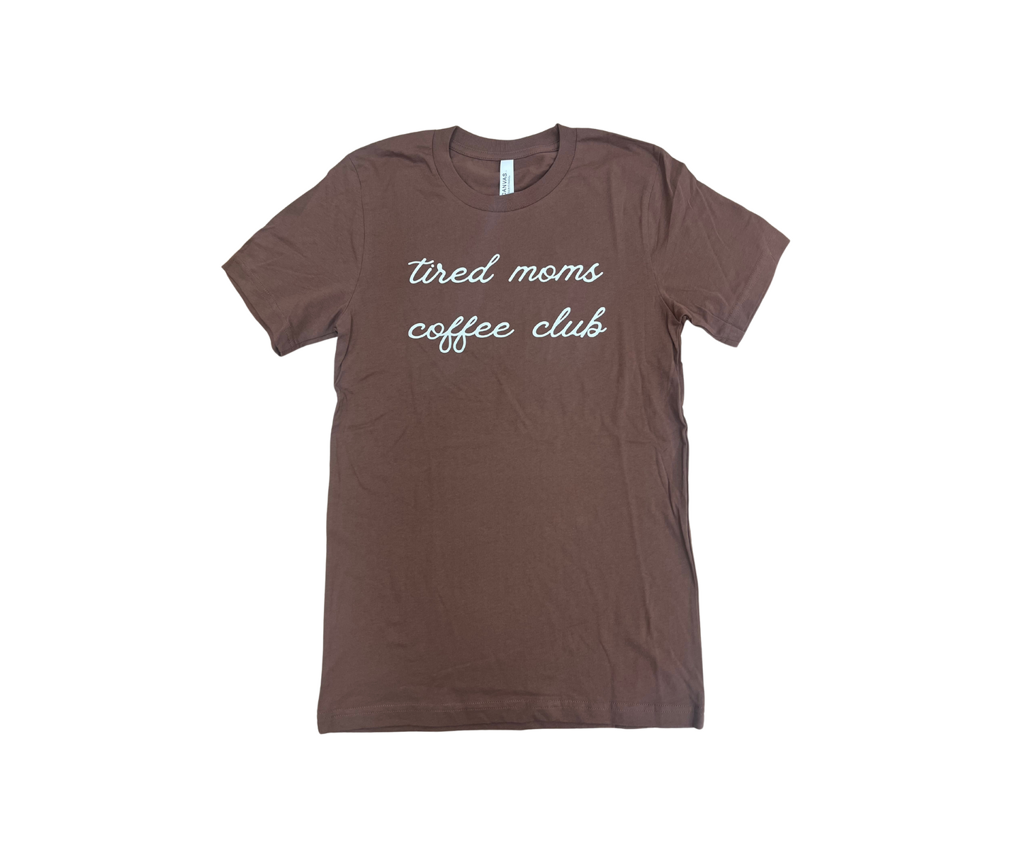 kins + noah co - Tired Moms Coffee Club Tee