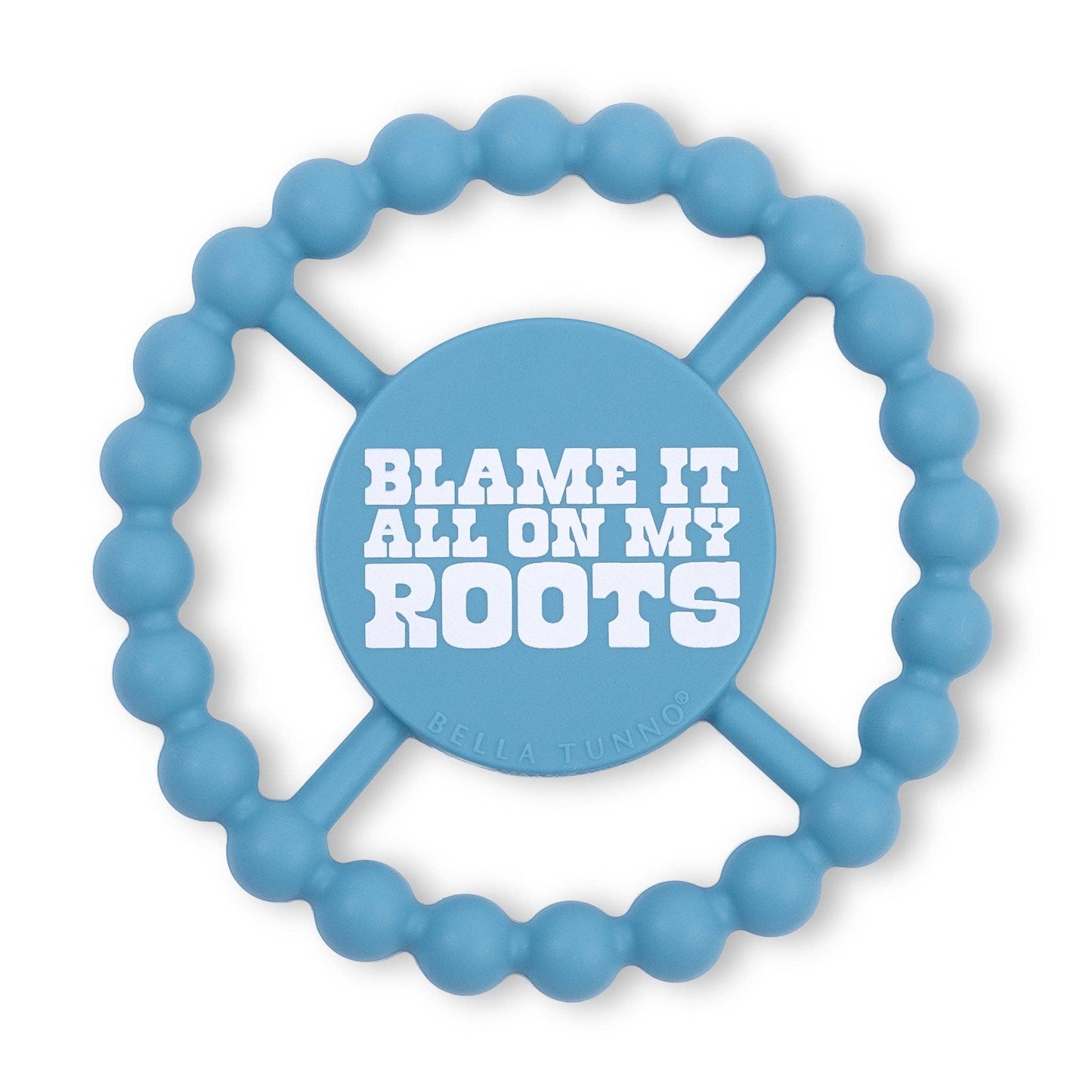 Bella Tunno - Blame it on My Roots Happy Teether: Blue