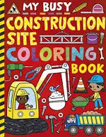 My Busy Construction Site Coloring Book