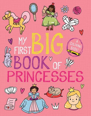 Simon & Schuster - My First Big Book of Princesses Coloring Book