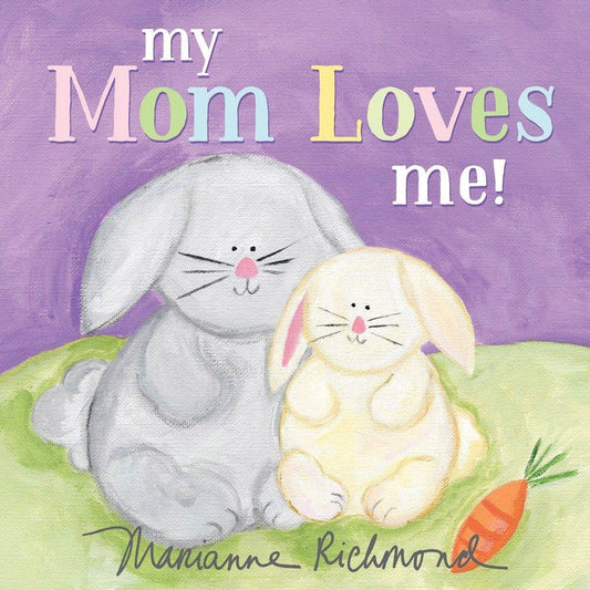 Sourcebooks - My Mom Loves Me!